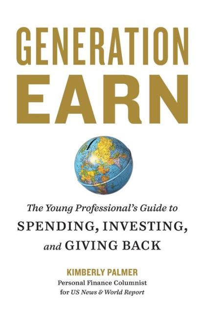 Generation Earn The Young Professional's Guide to Spending, Epub