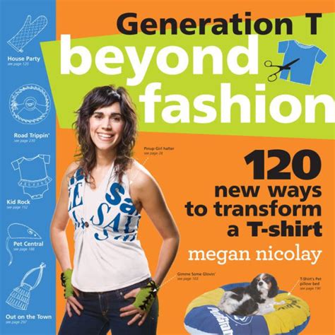 Generation T: Beyond Fashion: 120 New Ways to Transform a T-shirt Doc