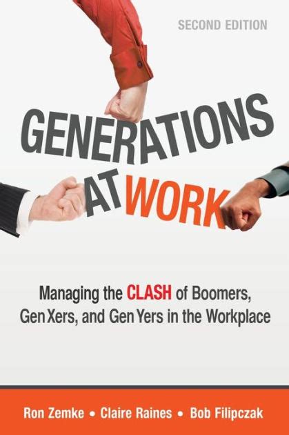 Generations at Work: Managing the Clash of Veterans, Boomers, Xers, and Nexters in Your Workplace PDF