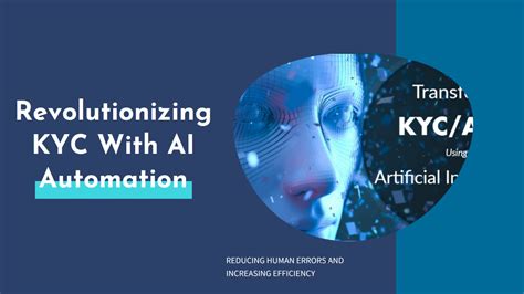 Generative AI KYC: Revolutionizing Identity Verification and Compliance