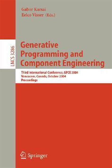 Generative Programming and Component Engineering PDF