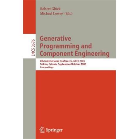 Generative Programming and Component Engineering 4th International Conference Epub
