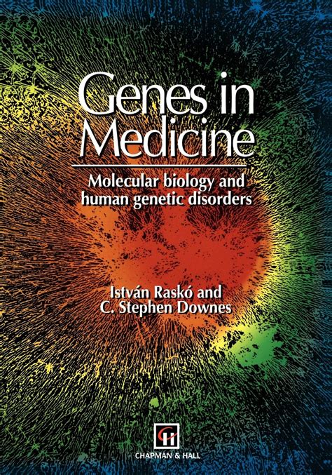 Genes in Medicine Molecular Biology and Human Genetic Disorders 1st Edition Doc