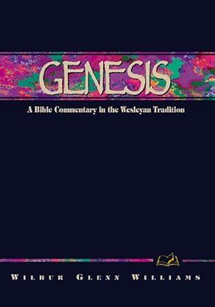 Genesis A Commentary for Bible Students Kindle Editon