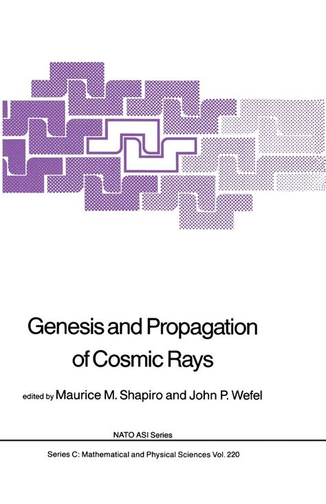 Genesis and Propagation of Cosmic Rays PDF