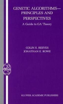 Genetic Algorithms - Principles and Perspectives A Guide to GA Theory 1st Edition Epub