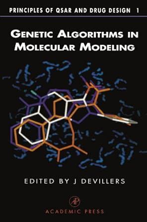 Genetic Algorithms in Molecular Modeling Doc