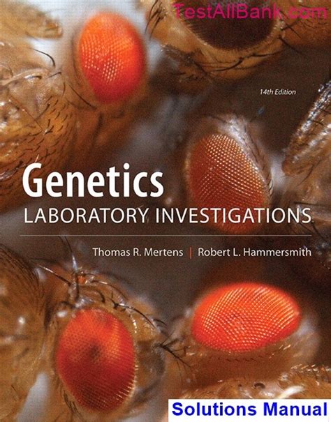 Genetics Laboratory Investigations Solutions Reader