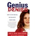 Genius Denied How to Stop Wasting Our Brightest Young Minds Doc