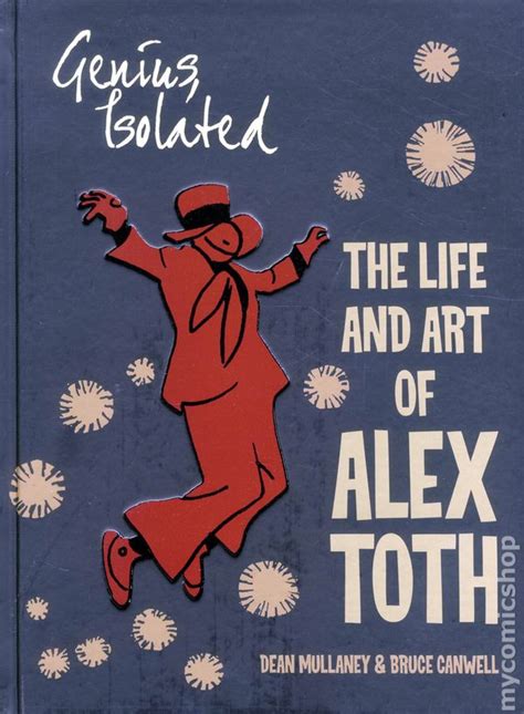 Genius Isolated The Life and Art of Alex Toth Reader