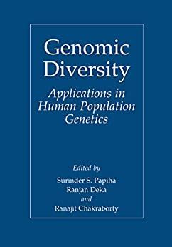 Genomic Diversity Applications in Human Population : Proceedings of the Symposium on Molecular Anthr Reader