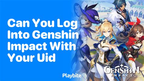 Genshin UID: A Deep Dive into the Unique Identifier for Genshin Impact Players