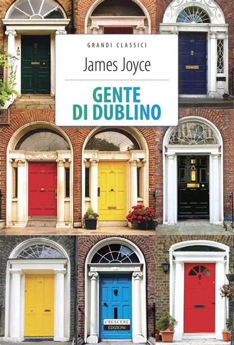 Gente di Dublino Ediz integrale Grandi Classici Italian Edition PDF
