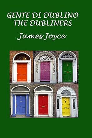 Gente di Dublino The Dubliners Italian Edition PDF