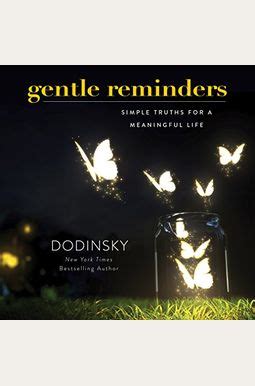 Gentle Reminders Simple Truths for a Meaningful Life Kindle Editon