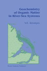 Geochemistry of Organic Matter in River-Sea Systems 1st Edition Epub