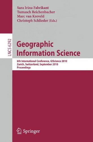 Geographic Information Science 6th International Conference PDF