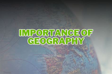 Geography: The Importance of Location