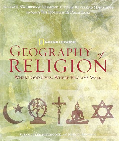 Geography of Religion Where God Lives Where Pilgrims Walk Reader