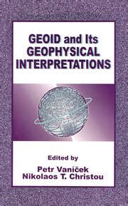 Geoid and its Geophysical Interpretations 1st Edition Epub