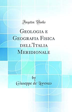 Geologia E Geografia Fisica DellItalia Meridionale Epub