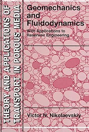 Geomechanics and Fluidodynamics With Applications to Reservoir Engineering 1st Edition Epub