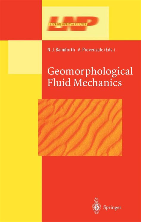 Geomorphological Fluid Mechanics 1 Ed. 01 Kindle Editon