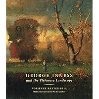 George Inness and the Visionary Landscape PDF