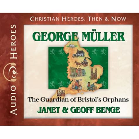 George Muller Audiobook The Guardian of Bristol s Orphans Christian Heroes Then and Now Christian Heroes Then and Now Kindle Editon