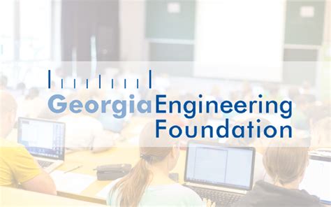 Georgia Engineering Foundation Scholarship: Empowering Future Engineers