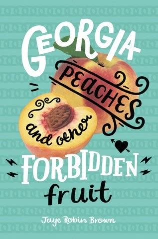Georgia Peaches and Other Forbidden Fruit Reader