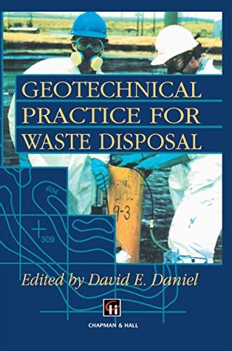 Geotechnical Practice For Waste Disposal 1st Edition PDF