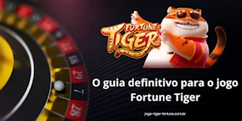 Gerador de Sinais Fortune Tiger: O Seu Guia Definitivo