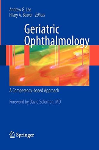 Geriatric Ophthalmology  A Competency-Based Approach 1st Edition Reader