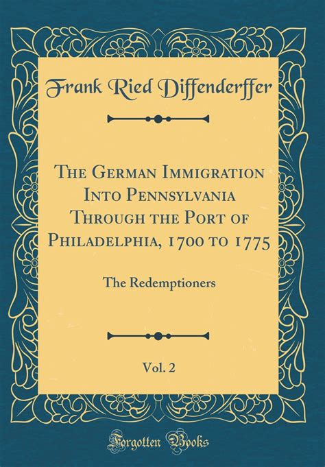 German Immigrants To Pennsylvania 1683 1808 Survival Of 507393 PDF Doc
