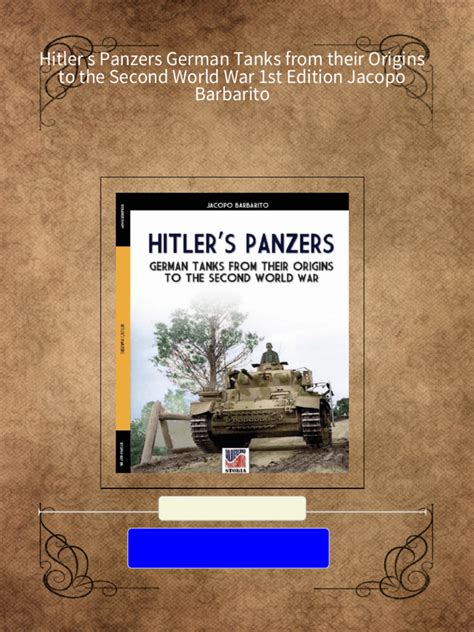 German Panzers in World War II 1st Edition Reader