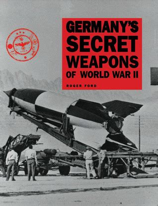 Germany's Secret Weapons of World War II Kindle Editon