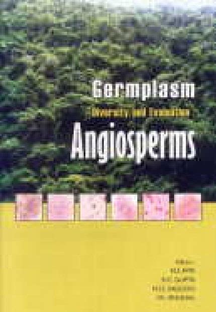 Germplasm Diversity and Evaluation Angiosperms Kindle Editon