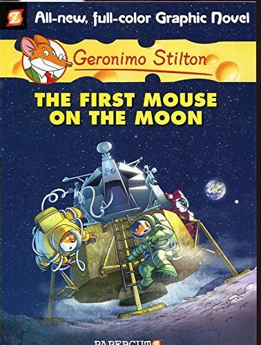 Geronimo Stilton Graphic Novels 14 The First Mouse on the Moon Epub