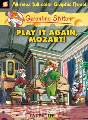 Geronimo Stilton Graphic Novels 8 Play It Again Mozart Epub