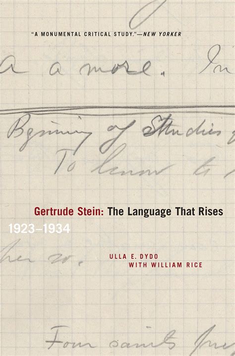 Gertrude Stein The Language That Rises Reader