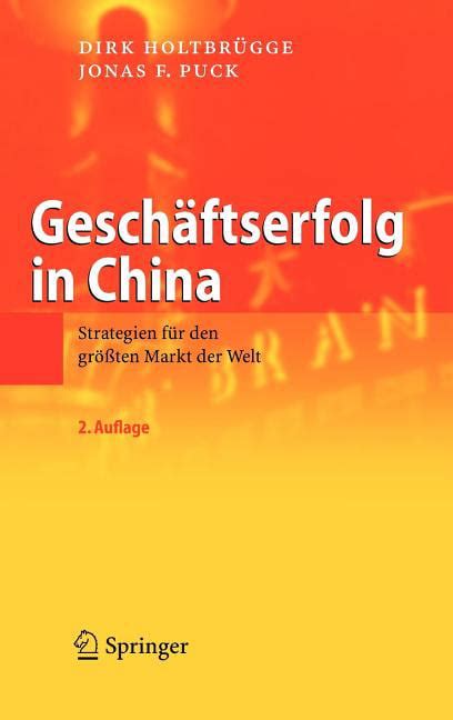 GeschÃ¤ftserfolg in China Strategien fÃ¼r den grÃ¶ÃŸten Markt der Welt 2nd Edition Reader