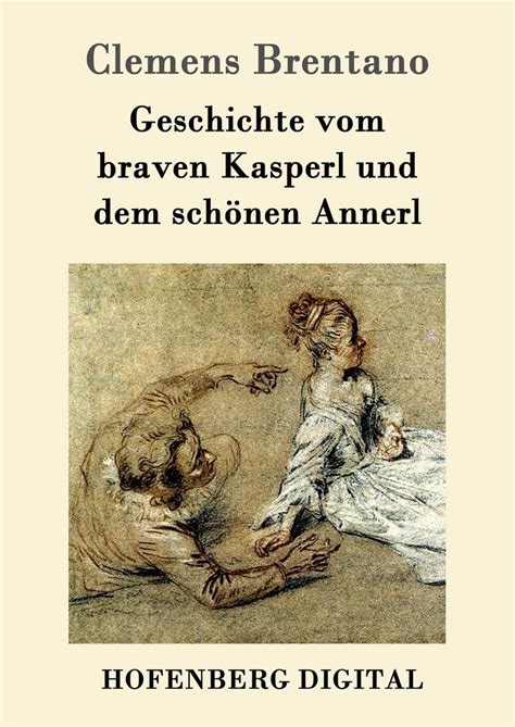 Geschichte Vom Braven Kasperl Und Dem Sch Nen Annerl... Epub