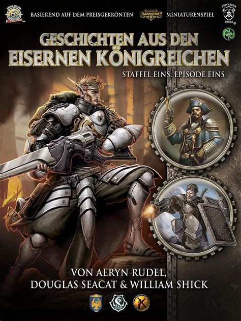 Geschichten aus den Eisernen Königreichen Staffel 1 Episode 4 Iron Kingdoms Staffel 1 German Edition Reader