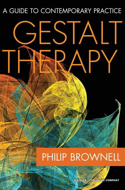 Gestalt Therapy: Practice and Therapy (Psychology practitioner guidebooks) Ebook Epub