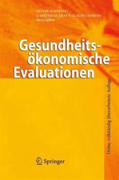 GesundheitsÃ¶konomische Evaluationen 3rd Edition Reader