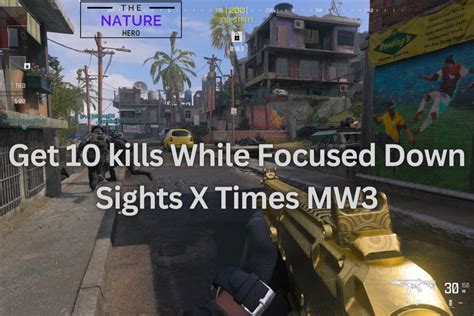 Get 10 Kills While Focused Down Sights 100 Times in MW3