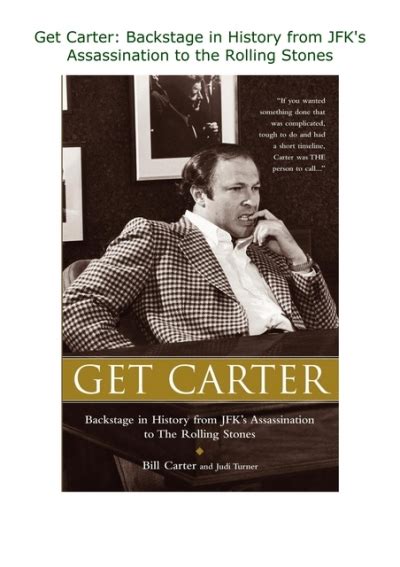 Get Carter Backstage in History from JFK s Assassination to the Rolling Stones Kindle Editon