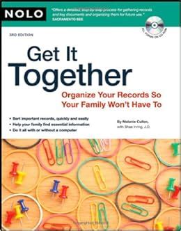 Get It Together Organize Your Records So Your Family Won t Have To Book with CD-Rom Doc