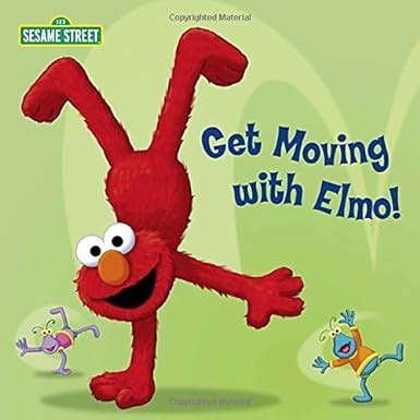 Get Moving with Elmo Sesame Street Sesame Street Board Books Epub